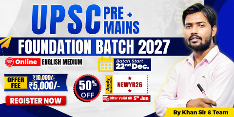UPSC (Pre + Mains) Foundation Batch 2027 (English Medium)