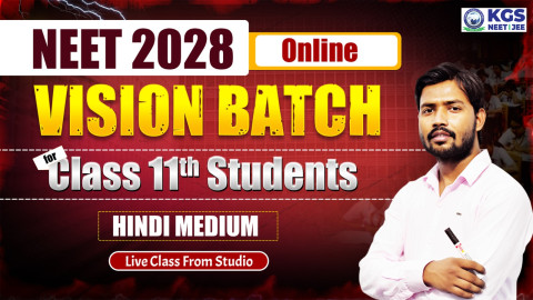 Class 11th VISION BATCH NEET 2028 Hindi