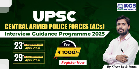 CAPF (ASSISTANT COMMANDANTS) Interview Guidance Programme 2025