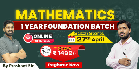 Mathematics 1 Year Foundation Batch