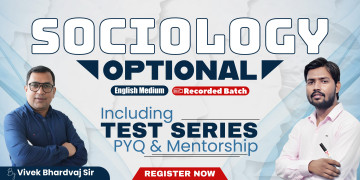 UPSC Sociology Optional Recorded Batch (English Medium) Target UPSC CSE Mains 2026.