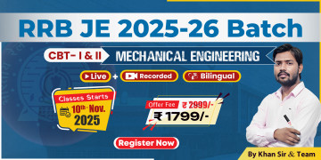 RRB JE (CBT- I & II) Mechanical Engineering Batch 2025-26