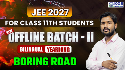 Class 11th Yearlong Bilingual Batch-II Boring Road JEE 2027