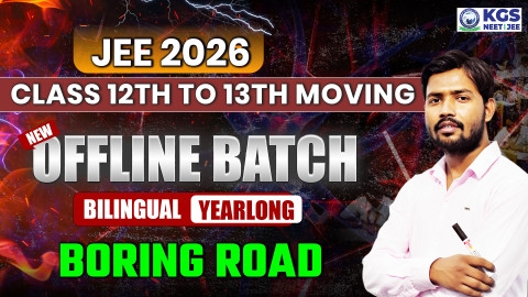 Class 12th to 13th Moving Offline Yearlong Bilingual Batch - Boring Road  JEE 2026