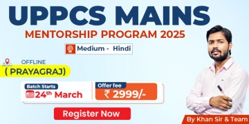 UPPCS Mains Mentorship Program 2025 Prayagraj Offline